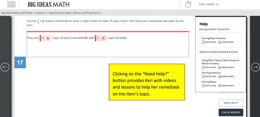 Clicking on the "Need Help?" button provides Keri with videos and lessons to help her remediate on the item's topic.