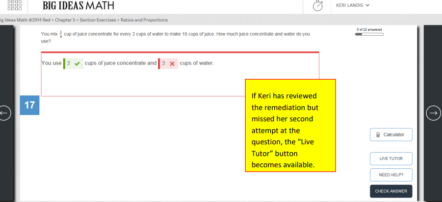 If Keri has reviewed the remediation but missed her second attempt at the question, the "Live Tutor" button becomes available.