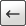 reverse reaction arrow button
