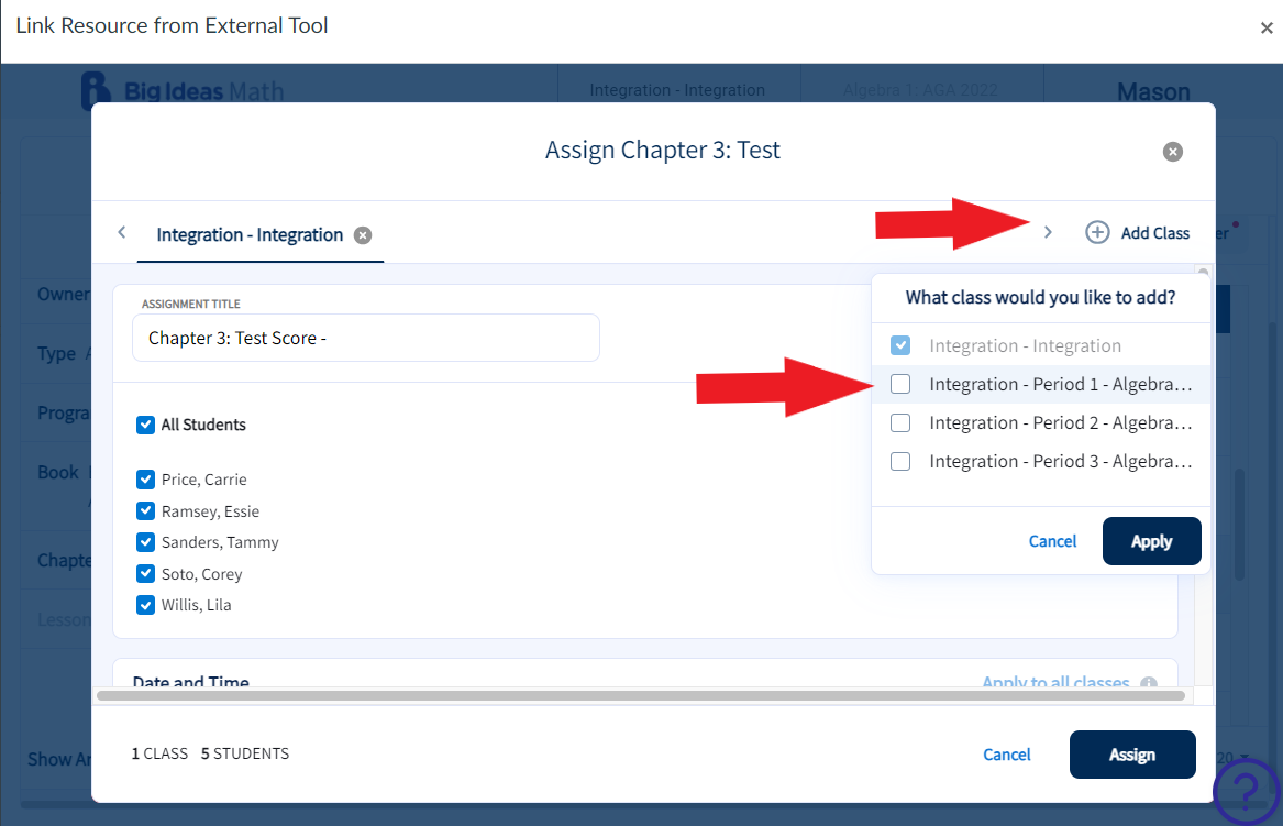 The Assign screen with a "What class would you like to add?" menu.