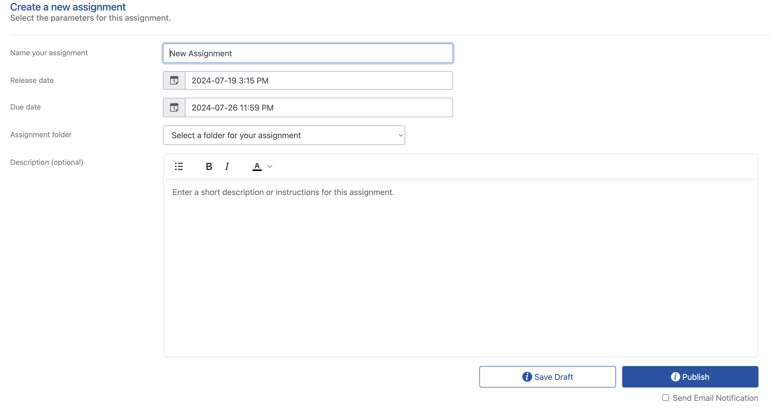 Create a New Assignment page with fields for assignment name, release date, due date, assignment folder, description (optional) and Save Draft and Publish buttons.