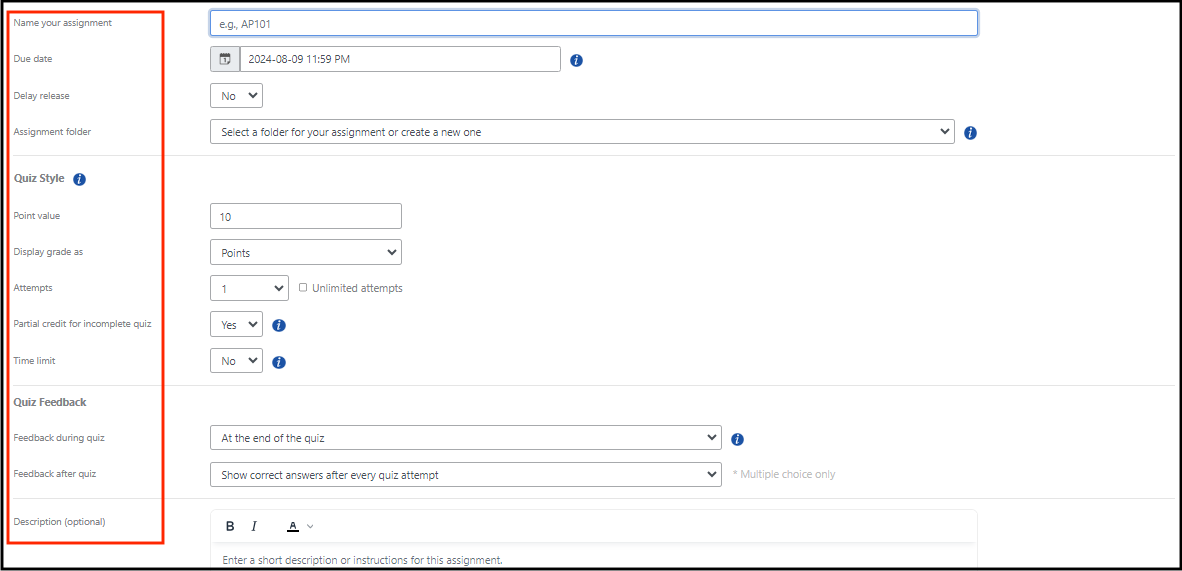Quiz options include: name, due date, delay release, assignment folder, point value, display grade as, attempts, partial credit for incomplete quiz, time limit, feedback during quiz, feedback after quiz, description (optional)
